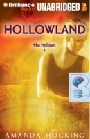 Hollowland - The Hollows 1 written by Amanda Hocking performed by Eileen Stevens on Audio CD (Unabridged)